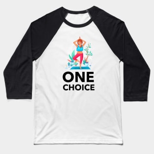 One Choice Baseball T-Shirt